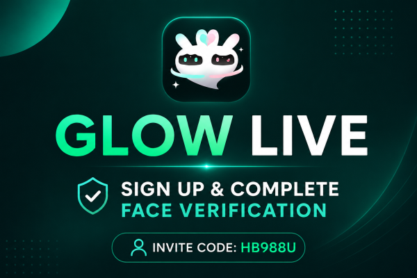 Glow Live - Sign Up & Complete Face Verification