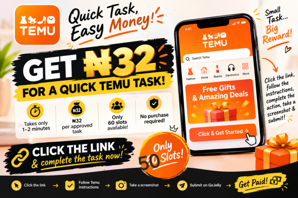 💸 EARN ₦50 IN 1 MINUTE! TEMU TASK - ONLY 20 SLOTS 🎁